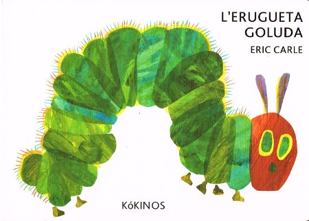 Die kleine Raupe Nimmersatt - Katalanische Ausgabe