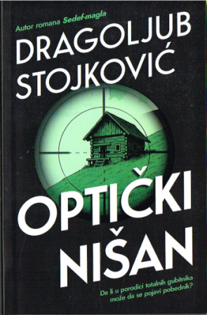 Zielfernrohr von Dragoljub Stojković - Serbische Ausgabe