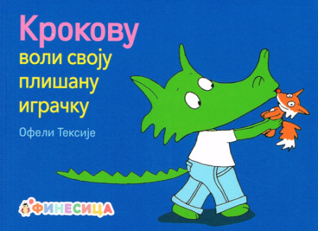Krokovu liebt sein Kuscheltier - Bilderbuch in Serbisch