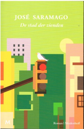 De stad der zienden von Jose Saramago in Niederländisch