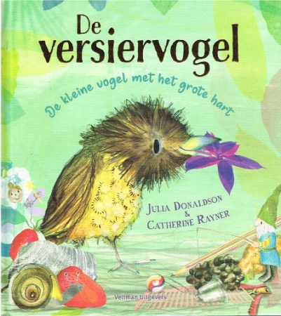 Berts Blume von Julia  Donaldson - Niederländische Ausgabe