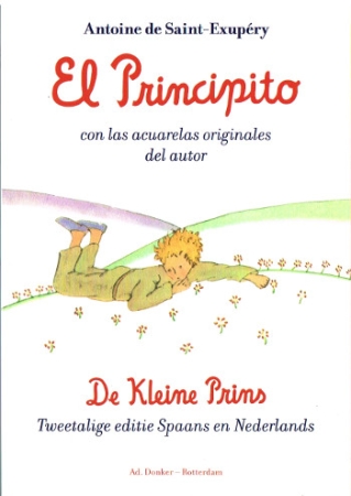 Der kleine Prinz - Niederländisch und Spanisch