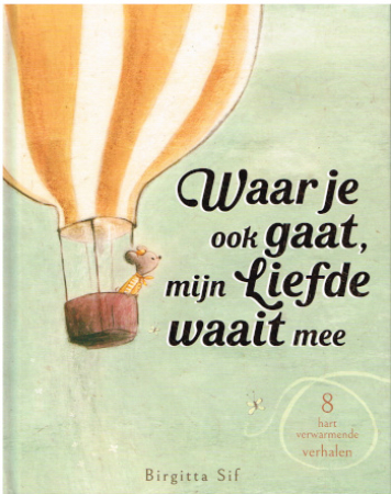 8 Geschichten von  Birgitta Sif - Bilderbuch in Niederländisch