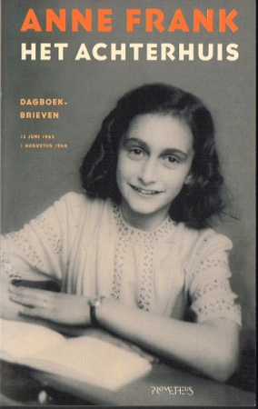 Anne Frank - Das Hinterhaus Tagebuchbriefe 12. Juni 1942 - 1. August 1944 Prometheus
