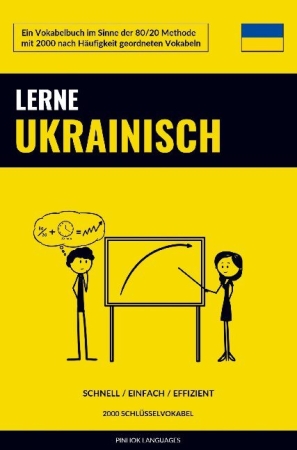 Ukrainisch Vokabelbuch - Thematisch Gruppiert & Sortiert
