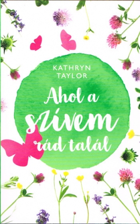 Roman von Kathryn Taylor in Ungarisch