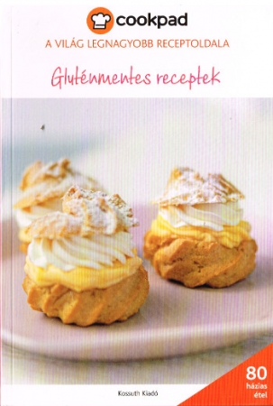 Glutenfreie Rezepte - Kochbuch in Ungarischer Sprache