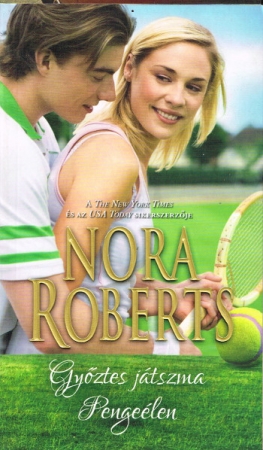 Roman von Nora Roberts in Ungarisch - Győztes játszma-Pengeélen