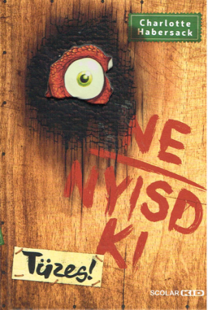 Bitte nicht öffnen 4: Feurig! - Ungarische Ausgabe