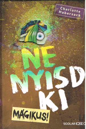 Bitte nicht öffnen 5: Magic!  - Ungarische Ausgabe