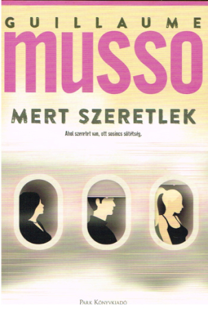 Wirst du da sein? von Guillaume Musso - Ungarische Ausgabe