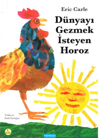 Gute Reise, bunter Hahn! von Eric Carle - Türkische Ausgabe