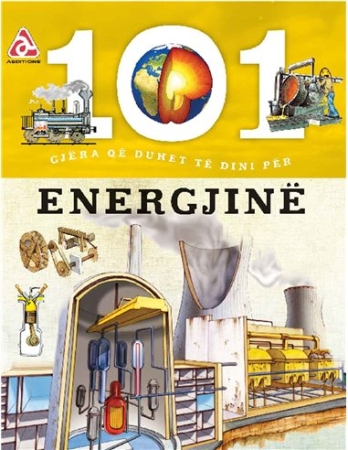 101 Dinge, die Kinder über Energie wissen sollten