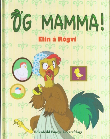 Färöisches Kinderbuch über eine Hühnerfamilie