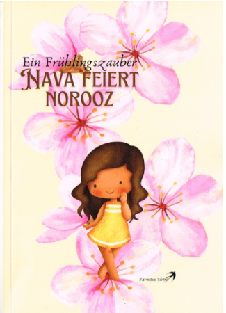 Ein Frühlingszauber- Nava feiert Norooz