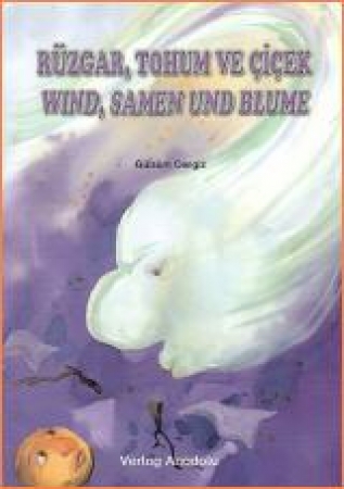 Wind, Samen und Blume, Türkisch - Deutsch