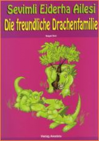 Die freundliche Drachenfamilie, Türkisch - Deutsch
