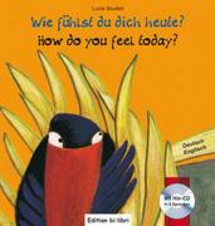 Wie fühlst du dich heute? Zweisprachige Deutsch-Englisch