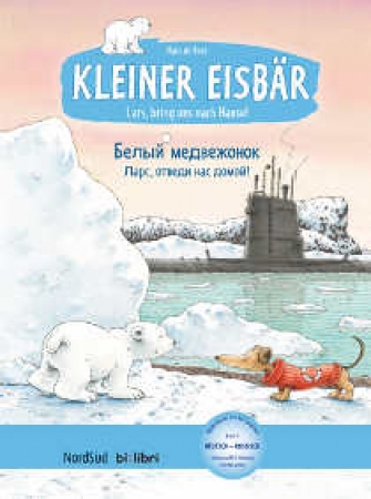 Kleiner Eisbär; Zweisprachiges Kinderbuch Deutsch-Russisch