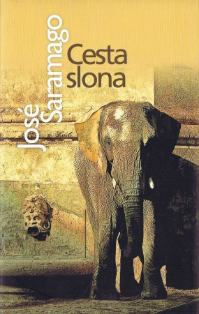 Die Reise des Elefanten von Jose Saramago in Slowakisch