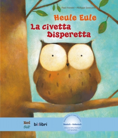Heule Eule! Italienisch-Deutsch