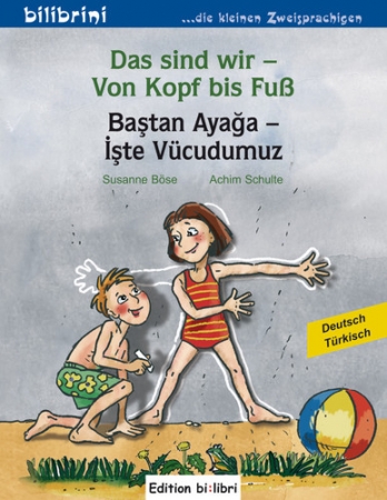 Das sind wir - Von Kopf bis Fuß, Deutsch-Türkisch
