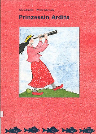 Prinzessin Ardita - Deutsch und Albanisch