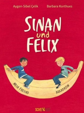 Sinan und Felix ein interkulturelles Kinderbuch in Türkisch und Deutsch