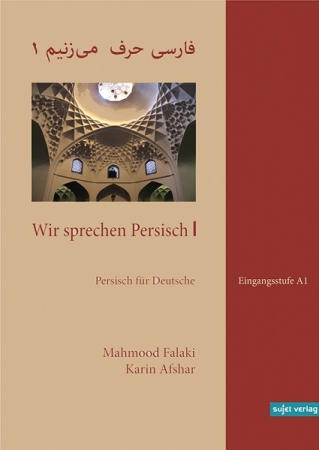 Wir sprechen Persisch 1: Eingangsstufe A1