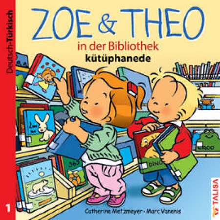 Zoe & Theo in der Bibliothek, Deutsch-Türkisch